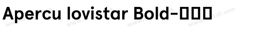 Apercu lovistar Bold字体转换